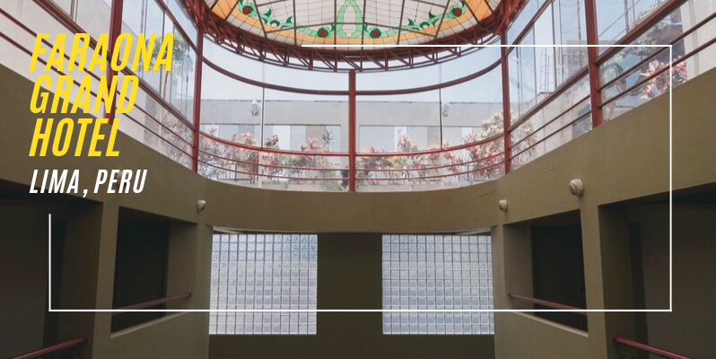 🇵🇪 秘魯 | 利馬住宿推薦:法拉奧納大酒店 Faraona Grand Hotel, Peru