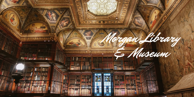 🇺🇸 紐約 | 為了一睹金碧輝煌的書牆，而訪摩根圖書館與博物館 Morgan Library & Museum, USA（2020/12/14更新）